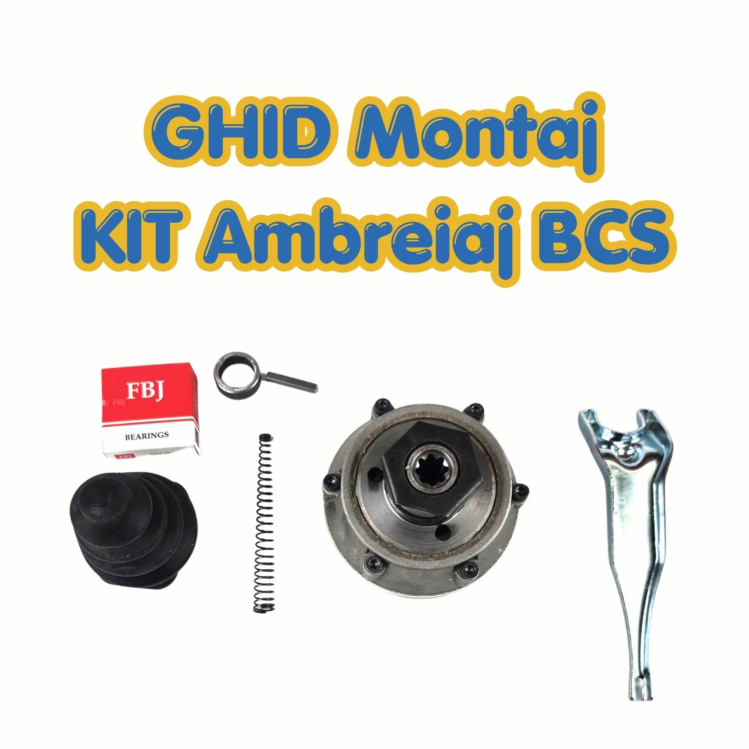 Cum se montează corect KIT-ul de Ambreiaj pentru BCS